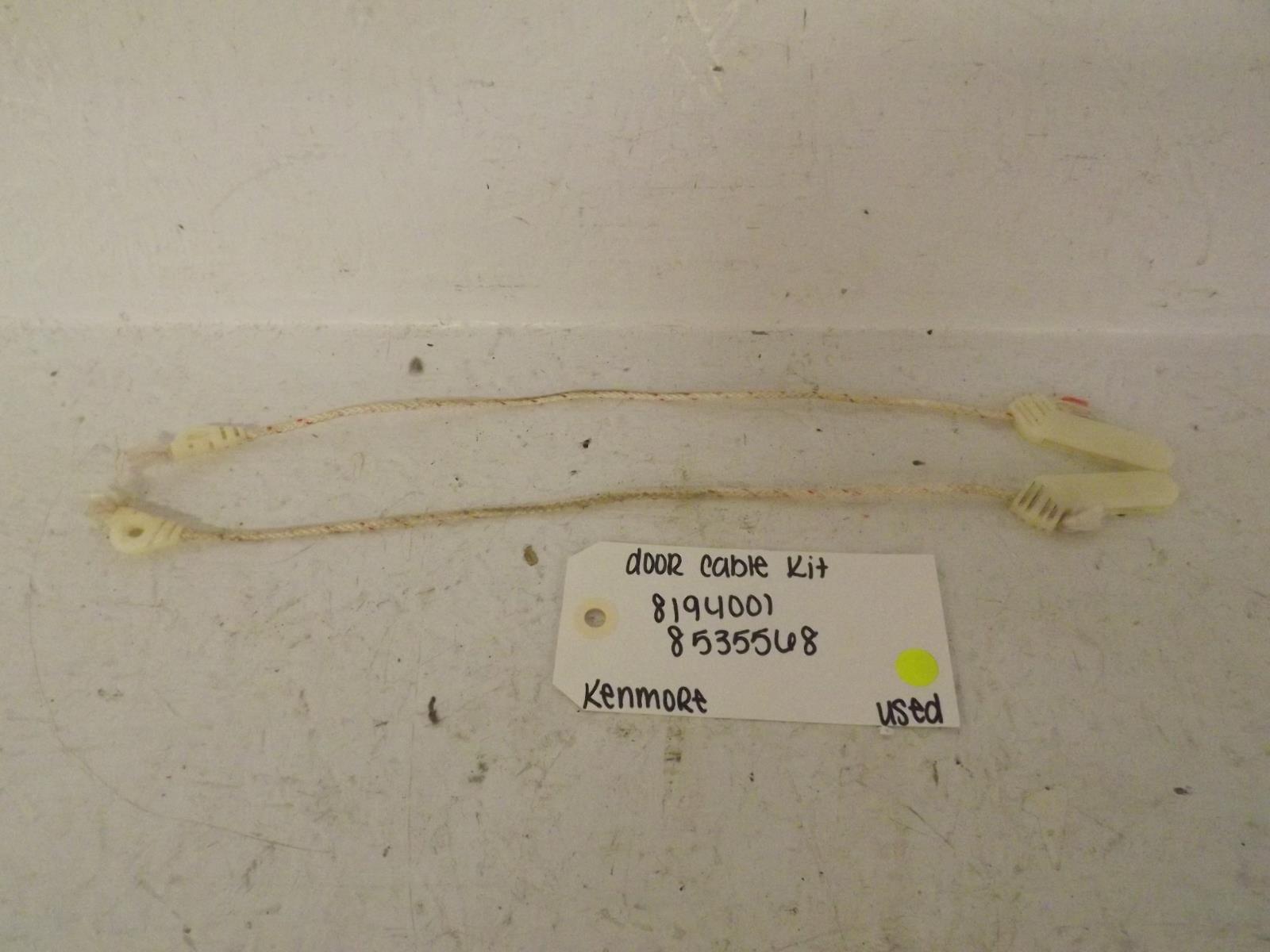 Kenmore Dishwasher 8194001 8535568 Door Cable Kit Used Kenmore Dishwasher 8194001 8535568 Door Cable Kit Used
